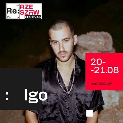 Grafika promocyjna RE: Rzeszów Festival - Igo