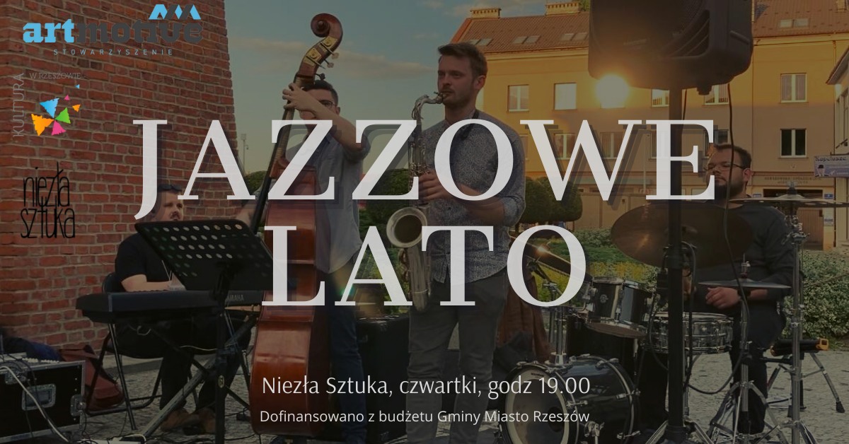 Plakat wydarzenia - Jazzowe Lato - Just Friends Quartet